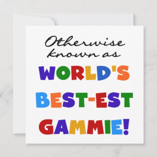 Carte T-shirts et cadeaux Gammie les plus beaux du monde