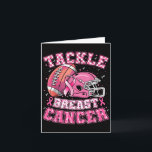 Carte Tackle Breast Cancer Awareness Football Américain<br><div class="desc">Tackle Breast Cancer Awareness Football Américain Hommes Femmes</div>