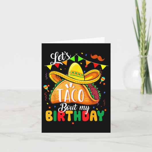 Carte Taco À propos de mon anniversaire Funny Cinco De M (Devant)