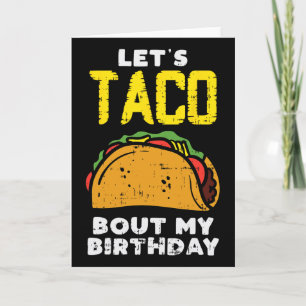 Carte Taco Blabla Mon Anniversaire Fun Né Le Cinco De Ma