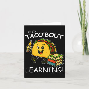 Carte Taco Bout Apprendre De Retour À L'École Enseignant