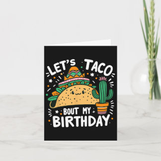 Carte Taco Bout My Birthday Mexicaine Taco Party Boy