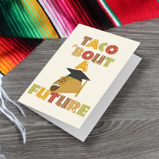 Carte Taco Bout un futur drôle Graduation
