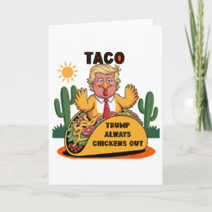 Carte Taco de dessin animé - Trump fait toujours marche