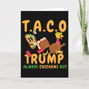 Carte Taco Drôle Trump Abandonne Toujours T.a.c.o 6