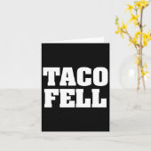 Carte Taco Fell Allons Taco Funny Tee (Fleur jaune)