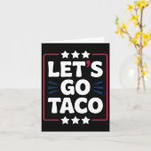 Carte Taco Funny Let's Go Bold, Instruction Humour graph (Fleur jaune)