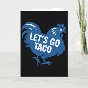 Carte Taco Trump Allons-y Taco Drôle 2025