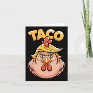 Carte Taco Trump Écrase Toujours L'Humour Politique Tar