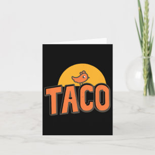 Carte Taco - Trump Épouse Toujours Le Drôle De Trump Chi