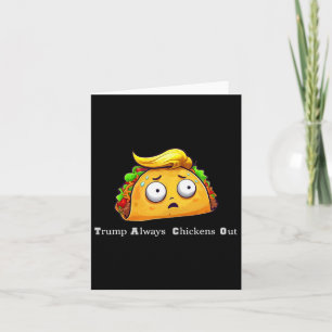 Carte Taco Trump toujours chatouille toujours mignon All
