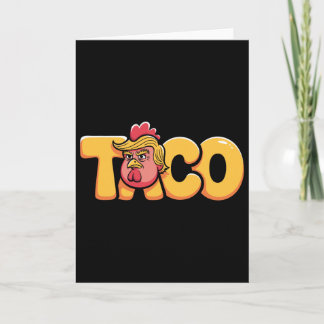 Carte Taco Trump Toujours Se Défile Humour Politique Gou