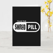 Carte Take The Shred Pill _1 (Fleur jaune)