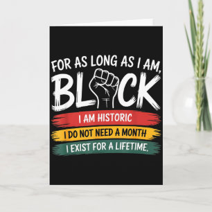 Carte Tant que je suis Noir, j'existe pour toute une vie