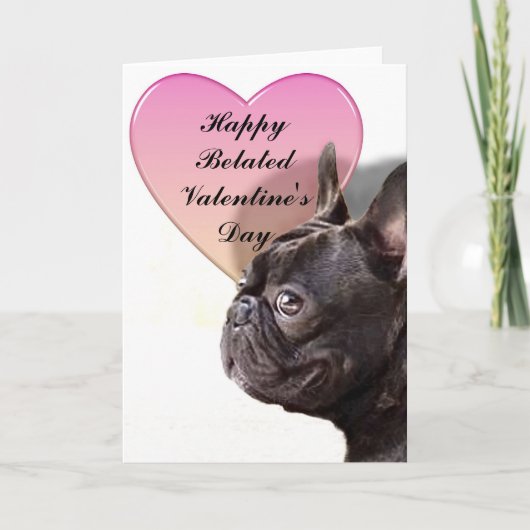 Carte tardive de jour de Valentines de bouledogue (Devant)