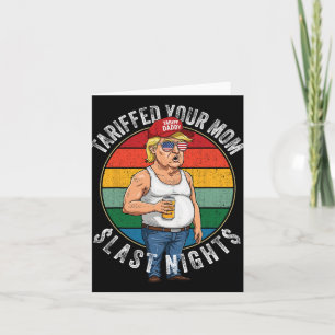 Carte Tarifé Votre Maman Retro Funny Tarif Daddy Trump M
