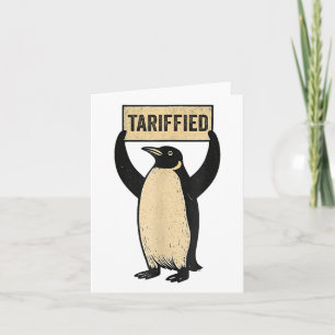 Carte Tarrified TARIFS Funny Penguin Humour politique