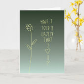 Carte T'as vu récemment que je t'aime ! (Fleur jaune)