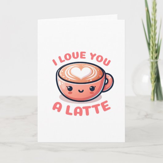 Carte Tasse de café de la Saint-Valentin 'Je t'aime beau (Devant)