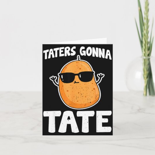 Carte Taters Gonna Tate - Funny Potato Tater Tot Lover G (Devant)