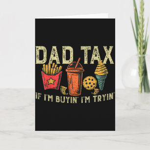 Carte Taxe Papa Rétro Si J'achète J'essaie Drôle Fête de