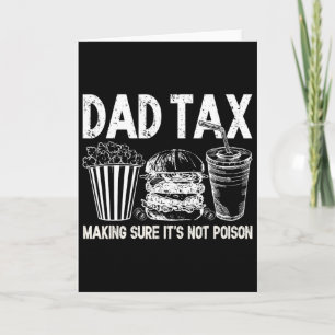 Carte Taxe Papa S'assurer que ce n'est pas du poison Drô