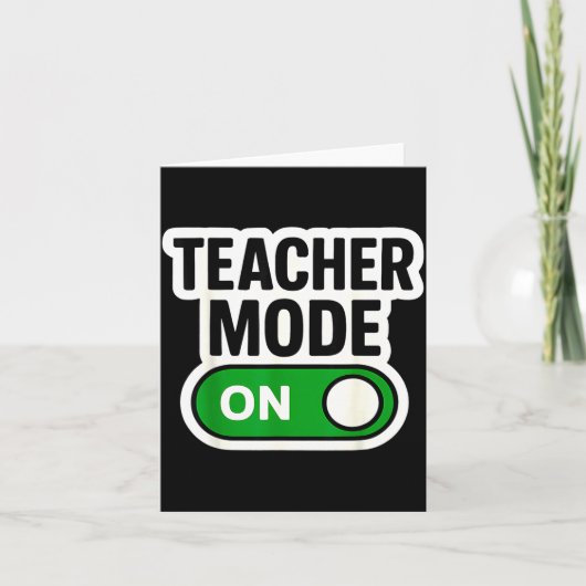 Carte Teacher Mode On Button Switch New School Year Back (Devant)