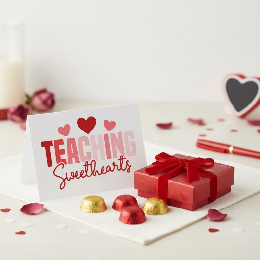 Carte Teaching Sweethearts Teacher Valentine Greeting