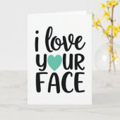 Carte Teal Funny Love Your Face Card (Fleur jaune)