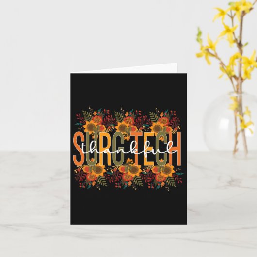 Carte Technologue chirurgical Thanksgiving Surgical Tech (Fleur jaune)