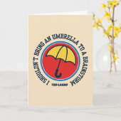 Carte Ted Lasso | Ne devrait pas apporter le parapluie p (Fleur jaune)