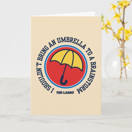 Carte Ted Lasso | Ne devrait pas apporter le parapluie p (Fleur jaune)