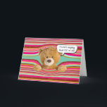 Carte Teddy Bear 50th Birthday Humour<br><div class="desc">Un mignon ours en peluche brun en rayures déformées colorées avec bulle vocale pour 50ème anniversaire. L'âge peut être changé.</div>