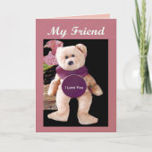 Carte Teddy Bear 'My Friend, I Love You' (Devant)