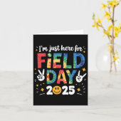 Carte Teinture Tie Just Here For Field Day 2025 Signe De (Fleur jaune)