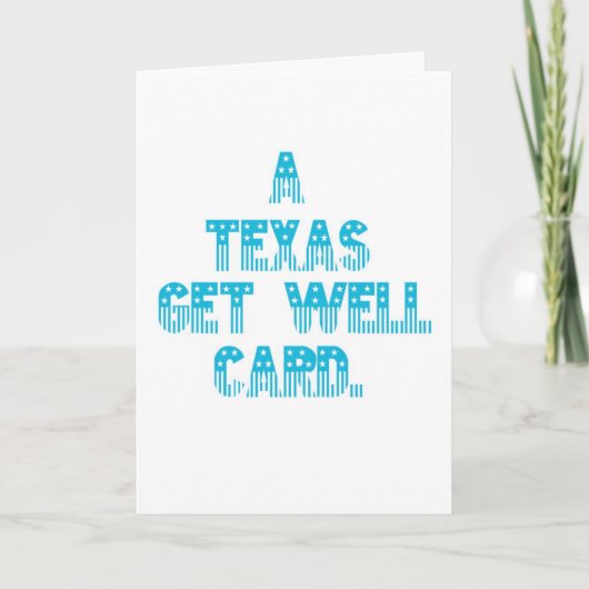 Carte Texas Get Well (Devant)