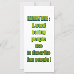 Carte Texte drôle non mûr