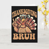 Carte Thanksgiving Bruh Funny Turkey Fall Boys (Fleur jaune)