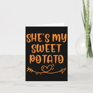 Carte Thanksgiving Matching Couple She's My Sweet Potato