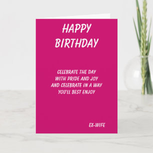 Carte The best in everything ex-wife birthday cards