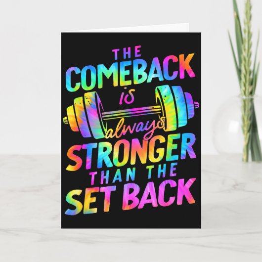 Carte The Comeback Is Always Stronger Than The Set Back  (Devant)
