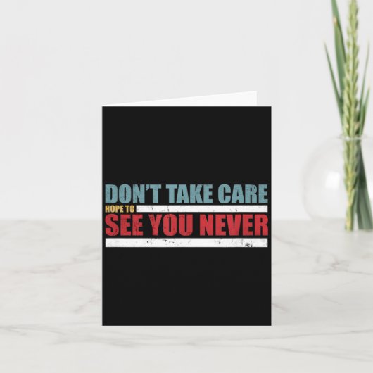Carte The Don't Take Care Challenge Quote (distressed Co (Devant)