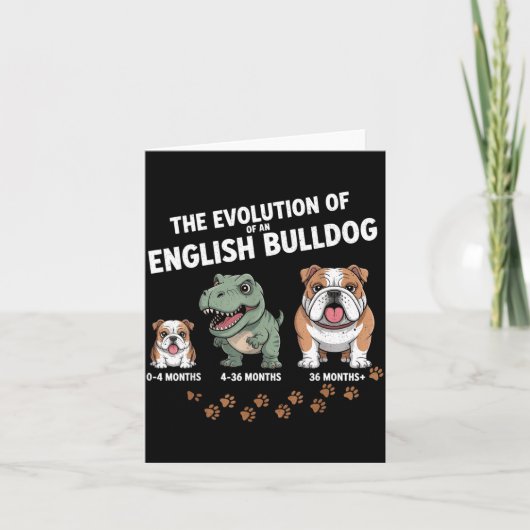 Carte The Evolution Of An English Bulldog Funny  (Devant)