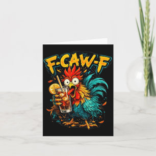 Carte Thé glacé F-Caw-F Coq vintage drôle et sarcastique