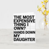 Carte The Most Expensive Thing I Own_ Hands Down My Daug (Fleur jaune)