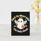 Carte The Only Ghost I Know Is The Holy Ghost Halloween  (Fleur jaune)
