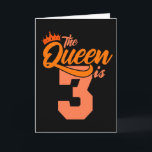 Carte THE QUEEN IS 3 Year Old 3rd Birthday Daughter Girl<br><div class="desc">Le 3e Birthday THE QUEEN IS 3 Year Old Daughter Gift Girl ! For daughter,  Niece,  granddaughter and toddler ! Un trois quarts d'heure,  trois quarts d'heure vendent,  trois ans d'âge,  trois quarts d'heure vendent ou trois quarts d'heure !</div>