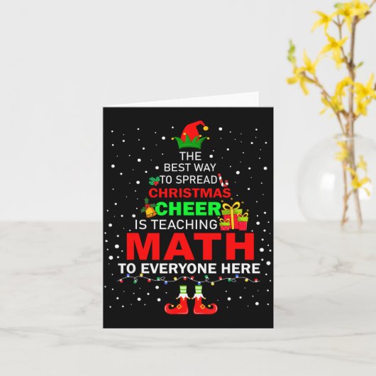 Carte The Way To Spread Christmas Cheer Is Teaching Math (Fleur jaune)
