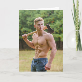 Carte The Woodsman Hot Guy Greetings Card