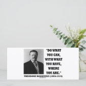 Carte Theodore Roosevelt Faites Ce Que Vous Pouvez Citer (Debout devant)